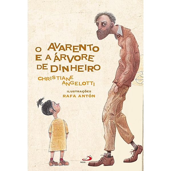 O Avarento e a Árvore de Dinheiro / Juvenil, Christiane Angelotti