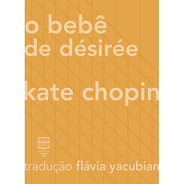 O bebê de Désirée, Kate Chopin