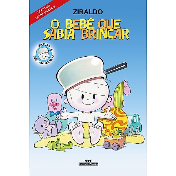 O bebê que sabia brincar / Coleção Bebê Maluquinho, Ziraldo