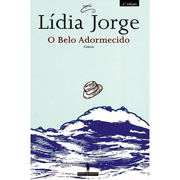 O Belo Adormecido - Contos, Lídia Jorge