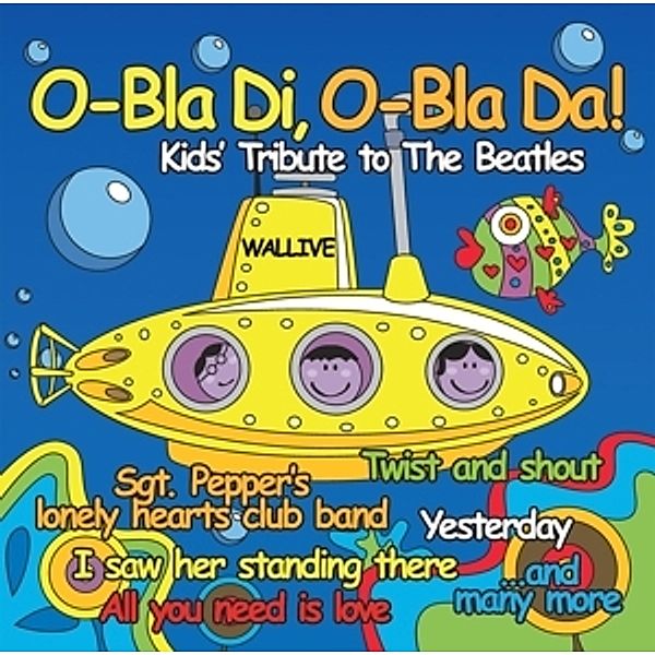 O-Bla Di,O-Bla Da! Kids  Tribu, Diverse Interpreten