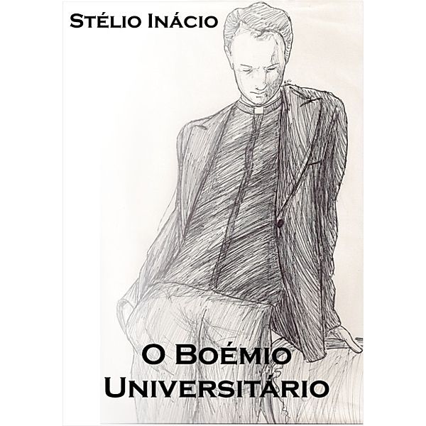 O Boémio Universitário, Stélio Inácio