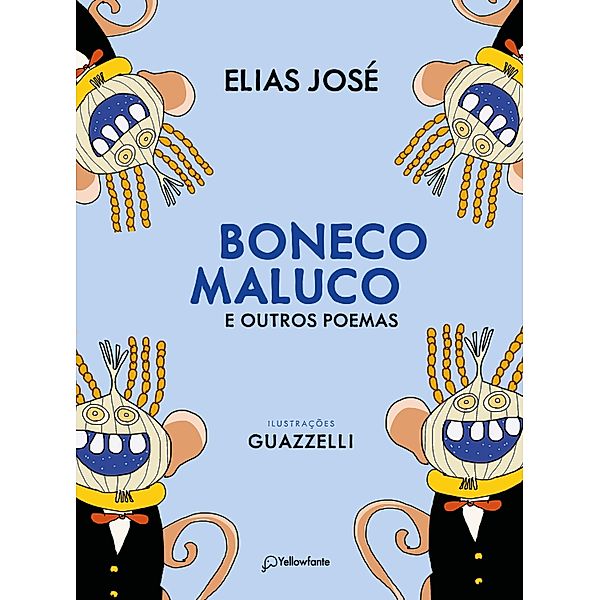 O boneco Maluco, Elias José