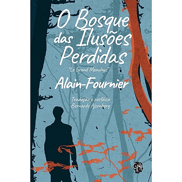 O bosque das ilusões perdidas, Alain Fournier