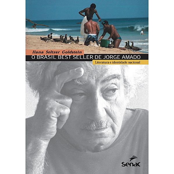 O Brasil best seller de Jorge Amado, Ilana Seltzer Goldstein