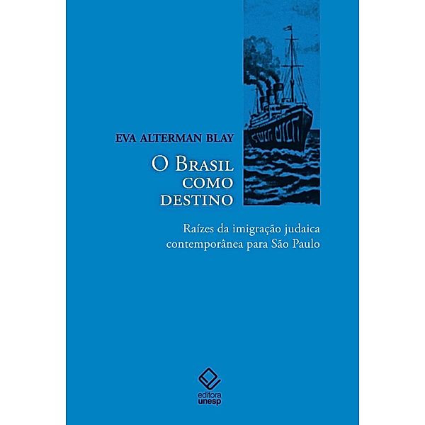 O Brasil como destino, Eva Alterman Blay