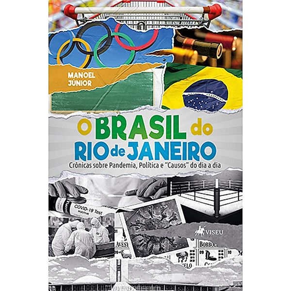 O Brasil do Rio de Janeiro, Manoel Júnior