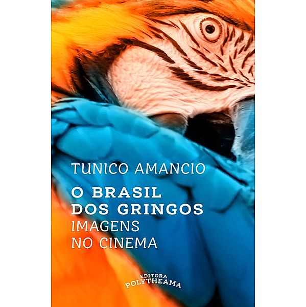 O Brasil dos Gringos, Tunico Amâncio