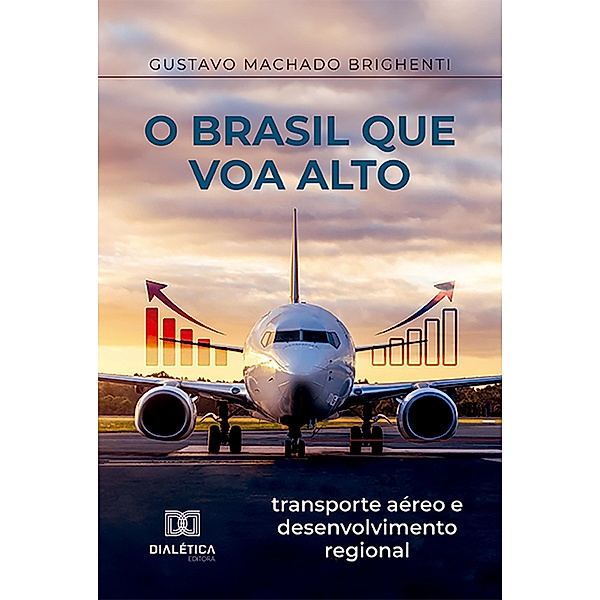 O Brasil que voa alto, Gustavo Machado Brighenti