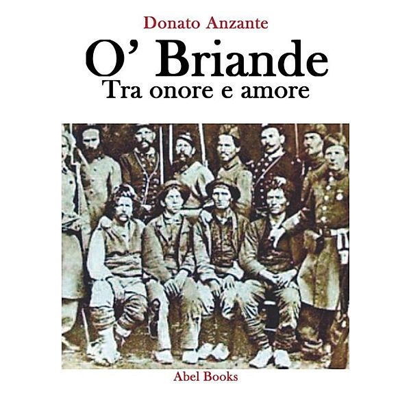 O' Briande - Tra onore e amore, Donato Anzante