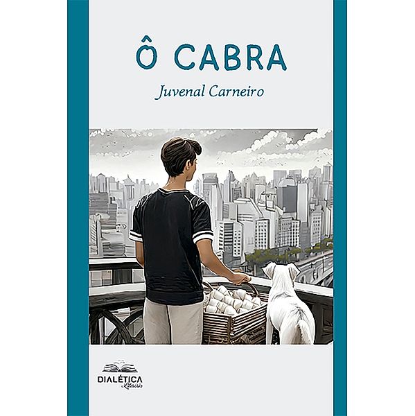 Ô Cabra, Juvenal de Araujo Carneiro