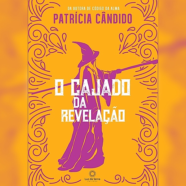 O cajado da revelação, Patrícia Cândido