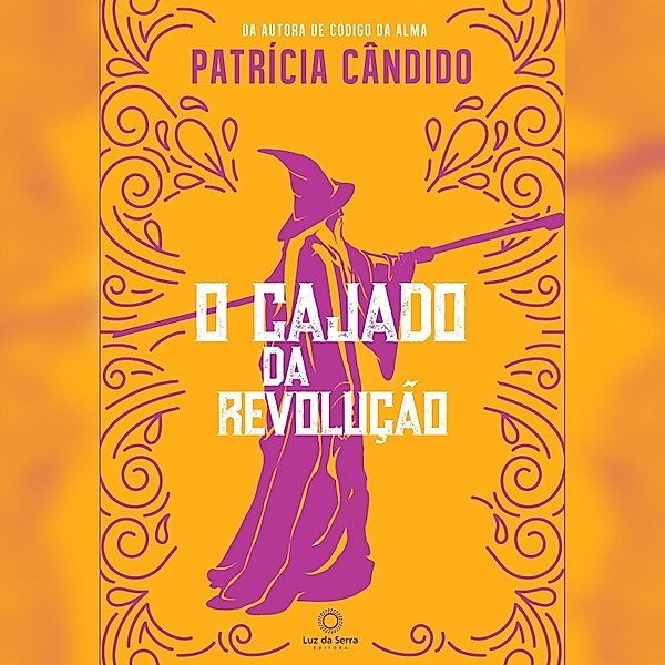 O cajado da revolução, Patrícia Cândido