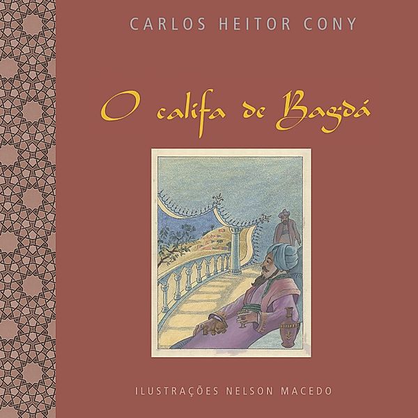 O califa de Bagdá, Carlos Heitor Cony