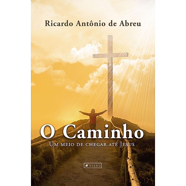 O Caminho, Ricardo Antônio de Abreu
