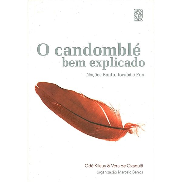 O candomblé bem explicado, Odé Kileuy, Vera de Oxaguiã