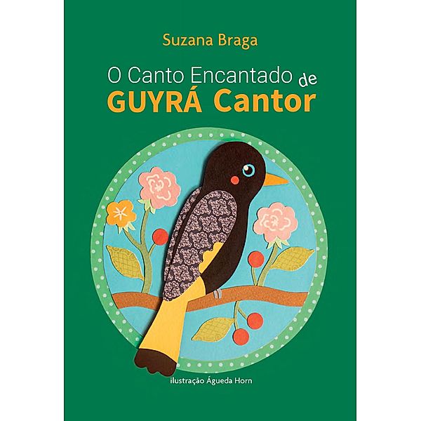 O Canto Encantado de Guyrá Cantor, Suzana Braga
