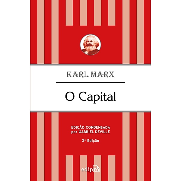 O Capital / Clássicos Edipro, Karl Marx