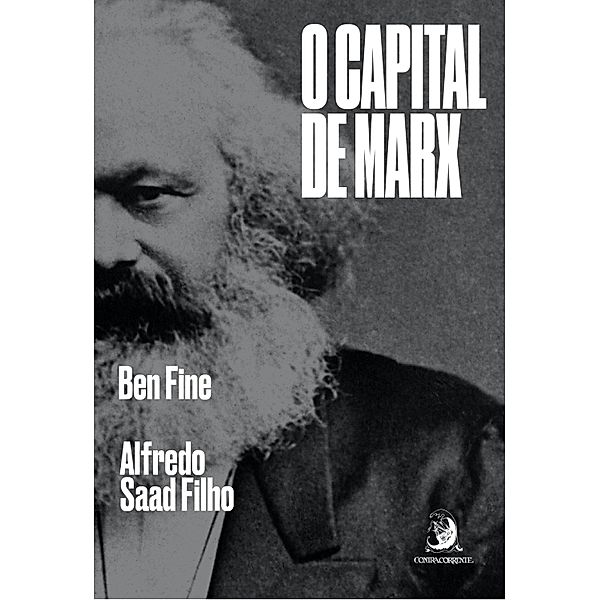 O Capital de Marx, Ben Fine, Alfredo Saad Filho