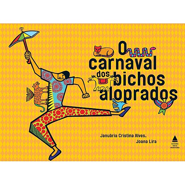 O Carnaval dos bichos aloprados, Januária Cristina Alvesibi