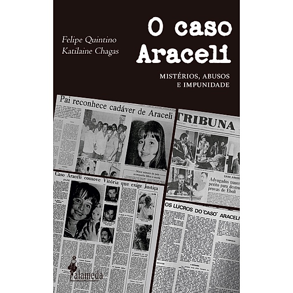O caso Araceli, Felipe Quintino, Katilaine Chagas