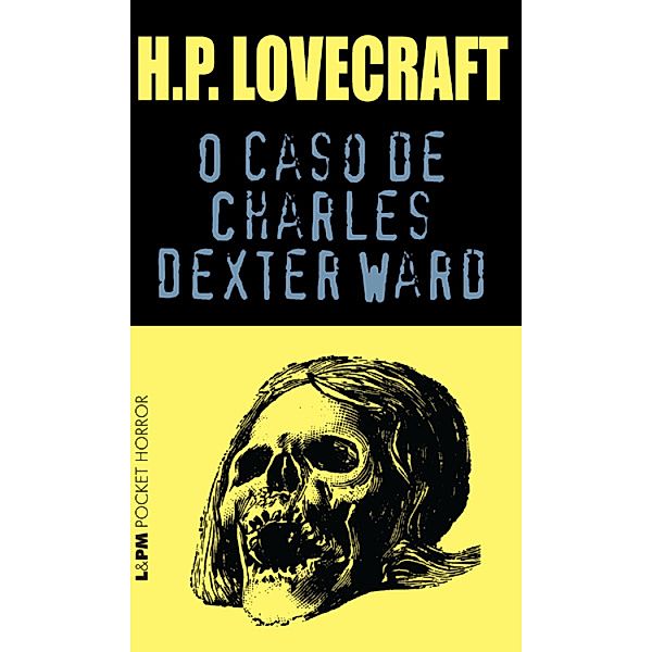 O Caso de Charles Dexter Ward, H. P. Lovecraft