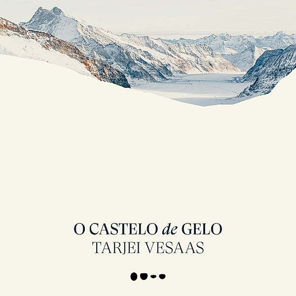 O castelo de gelo, Tarjei Vesaas