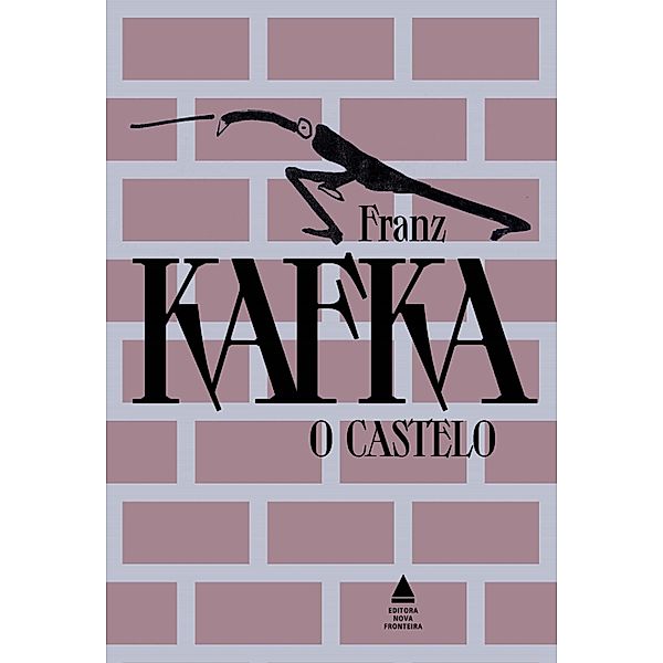 O castelo - Grandes obras de Franz Kafka, Franz Kafka