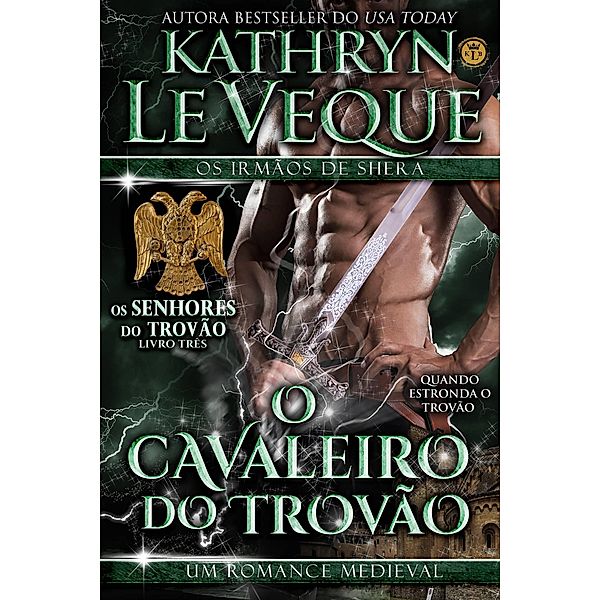 O Cavaleiro do Trovão, Kathryn Le Veque
