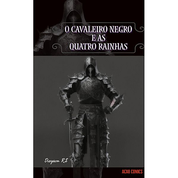 O Cavaleiro negro / Planeta Animalê, Dieyson R. S