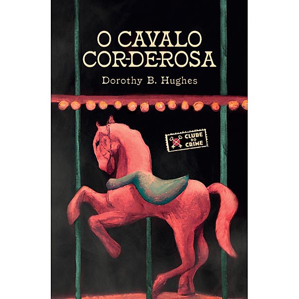 O cavalo cor-de-rosa, Dorothy Hughes