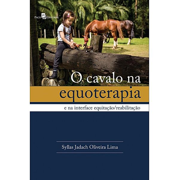 O Cavalo na Equoterapia, Syllas Jadach Oliveira Lima