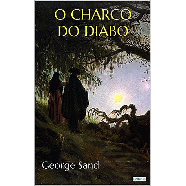 O CHARCO DO DIABO, George Sand