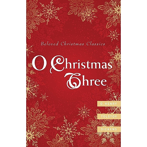 O Christmas Three / US, Charles Dickens
