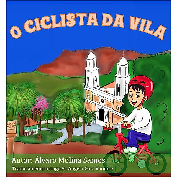O ciclista da vila, Álvaro Molina Samos