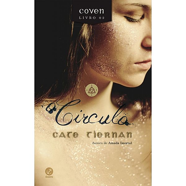 O círculo - Coven vol. 2 / Coven Bd.2, Cate Tiernan