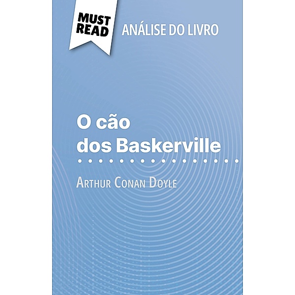 O cão dos Baskerville de Arthur Conan Doyle (Análise do livro), Johanna Biehler