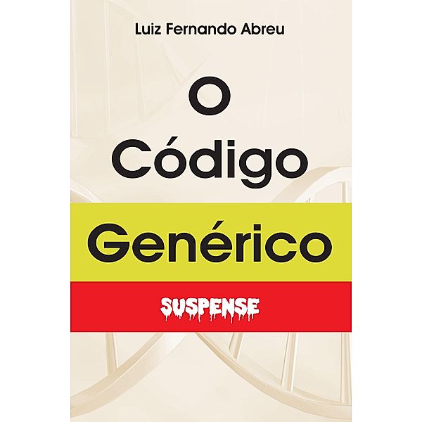 O Código Genérico, Luiz Fernando Abreu