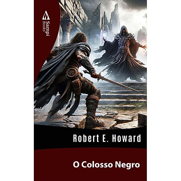O Colosso Negro, Robert E. Howard