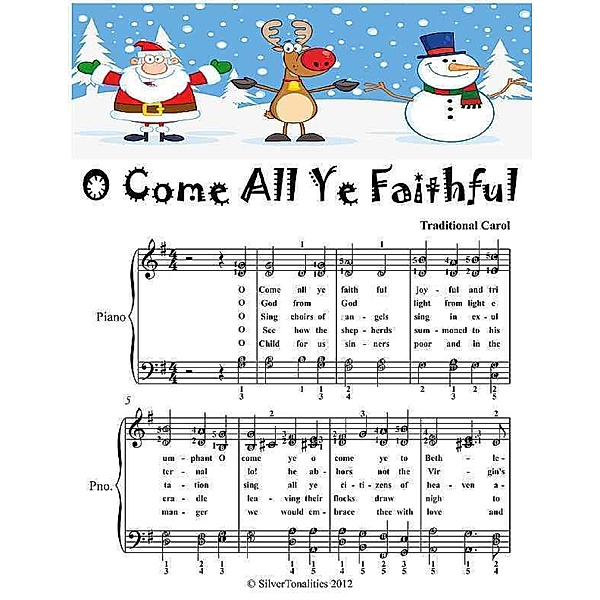 O Come All Ye Faithful - Elementary Piano Sheet Music Junior Edition, Silver Tonalities