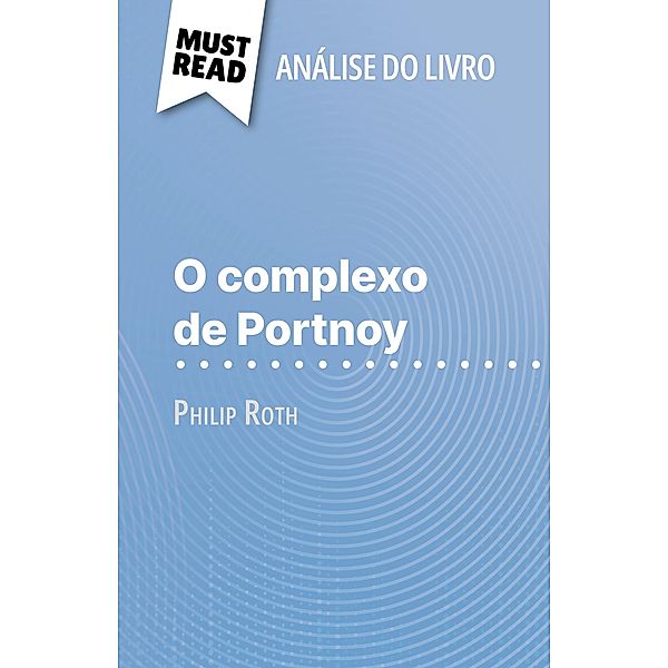 O complexo de Portnoy de Philip Roth (Análise do livro), Natalia Torres Behar