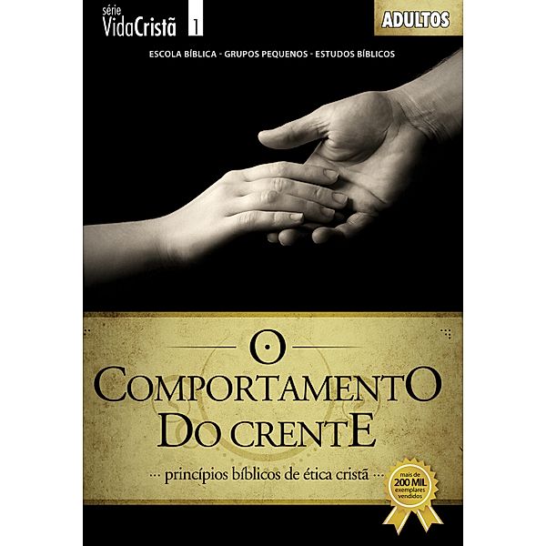 O Comportamento do Crente | Guia do Professor / Vida Cristã, Editora Cristã Evangélica