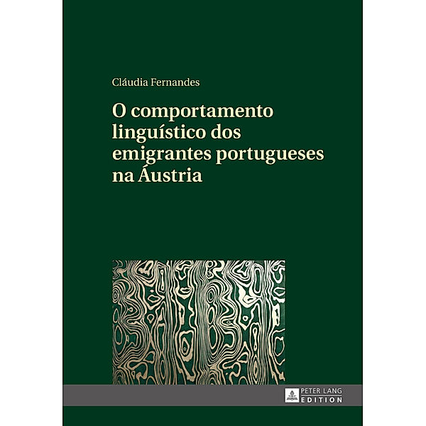 O comportamento linguístico dos emigrantes portugueses na Áustria, Cláudia Fernandes