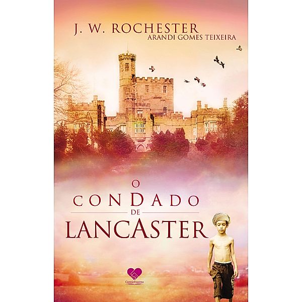 O condado de Lancaster, Arandi Gomes Teixeira, J. W. Rochester