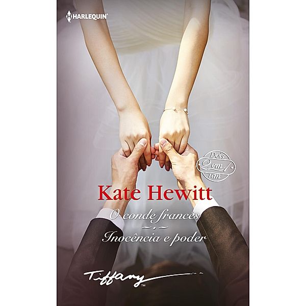 O conde francês - Inocência e poder / TIFFANY Bd.75, Kate Hewitt