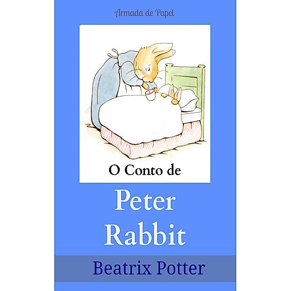 O Conto de Peter Rabbit, Beatrix Potter