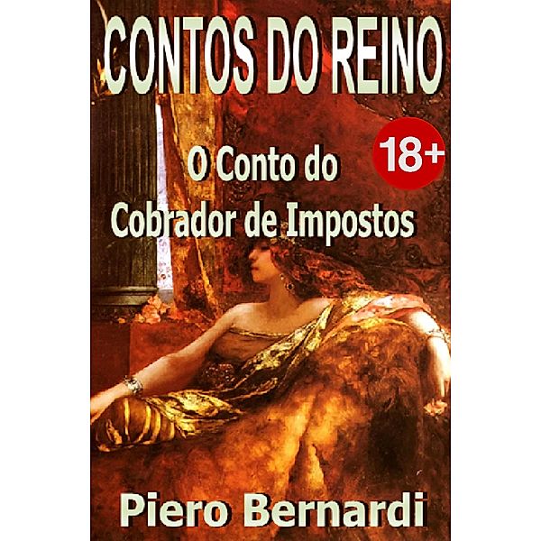 O Conto do Cobrador de Impostos / Contos Adultos, Piero Bernardi