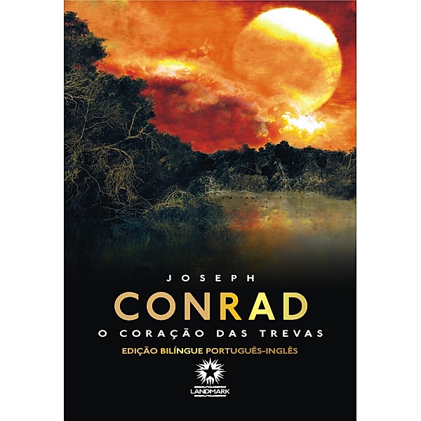 O Coração das Trevas: Heart of Darkness, Joseph Conrad