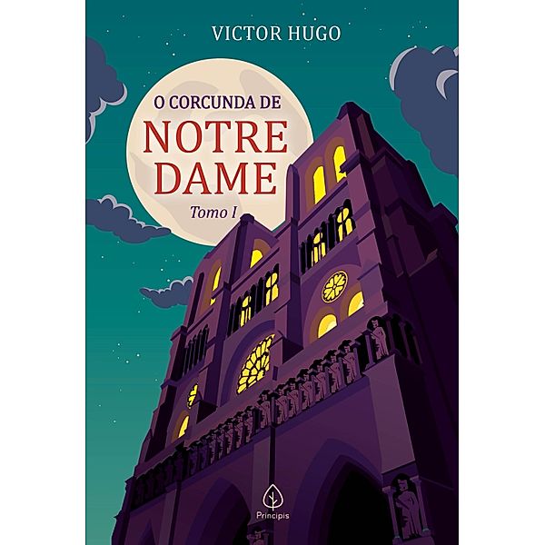 O Corcunda de Notre Dame / Clássicos da literatura mundial, Victor Hugo