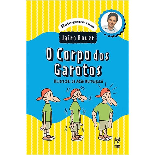 O corpo dos garotos, Jairo Bouer